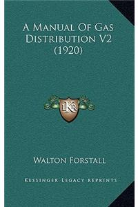 A Manual of Gas Distribution V2 (1920)