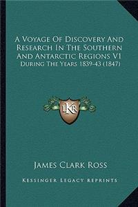 Voyage of Discovery and Research in the Southern and Antarctic Regions V1