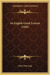 An English-Greek Lexicon (1849)
