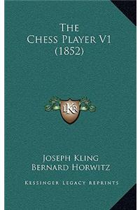 The Chess Player V1 (1852)