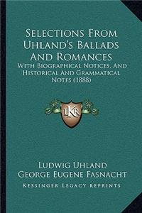 Selections From Uhland's Ballads And Romances