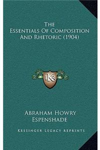 Essentials of Composition and Rhetoric (1904)