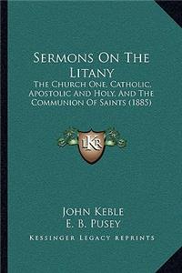 Sermons On The Litany