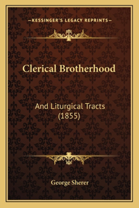 Clerical Brotherhood