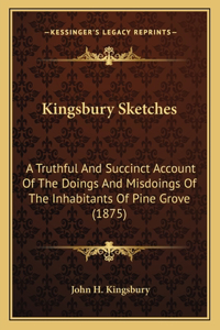Kingsbury Sketches