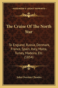 Cruise Of The North Star