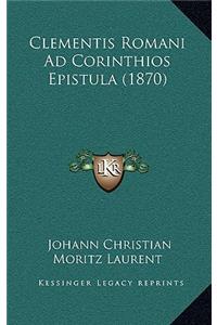 Clementis Romani Ad Corinthios Epistula (1870)