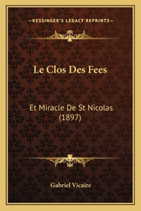 Le Clos Des Fees