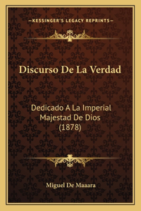 Discurso De La Verdad