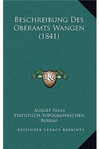 Beschreibung Des Oberamts Wangen (1841)