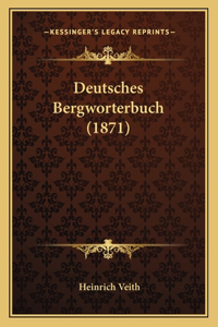 Deutsches Bergworterbuch (1871)