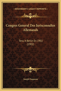 Congres General Des Jurisconsultes Allemands