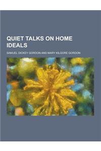 Quiet Talks on Home Ideals