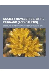 Society Novelettes, by F.C. Burnand [And Others]