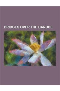 Bridges Over the Danube