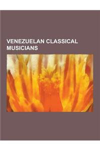 Venezuelan Classical Musicians
