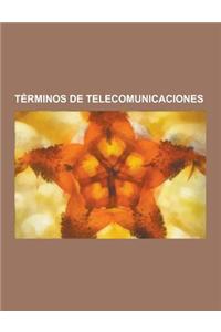 Terminos de Telecomunicaciones