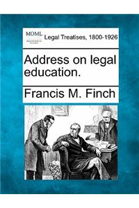 Address on legal education.