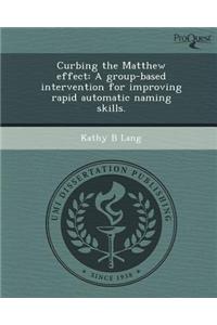 Curbing the Matthew Effect: A Group-Based Intervention for Improving Rapid Automatic Naming Skills