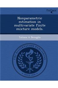 Nonparametric Estimation in Multivariate Finite Mixture Models