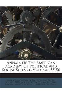 Annals of the American Academy of Political and Social Science, Volumes 55-56