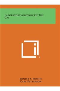 Laboratory Anatomy of the Cat