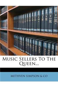 Music Sellers To The Queen...