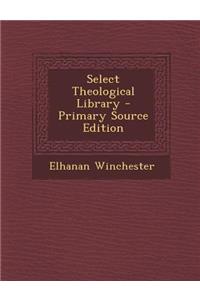 Select Theological Library