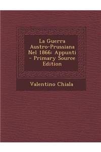 Guerra Austro-Prussiana Nel 1866