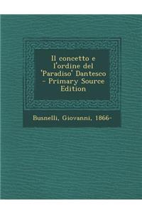 Il Concetto E L'Ordine del 'Paradiso' Dantesco
