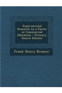 Experimental Research as a Factor in Commercial Education