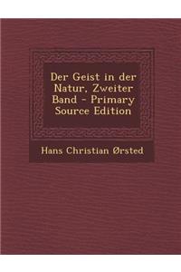 Der Geist in Der Natur, Zweiter Band