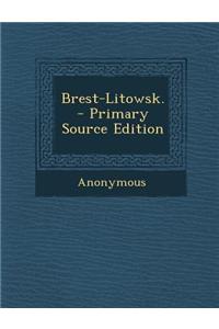 Brest-Litowsk.