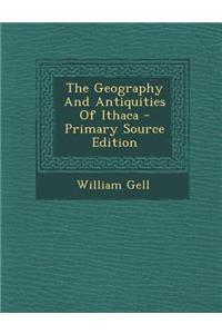 The Geography and Antiquities of Ithaca