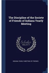 Discipline of the Society of Friends of Indiana Yearly Meeting