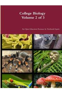 College Biology Volume 2 of 3