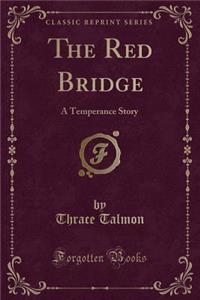 The Red Bridge