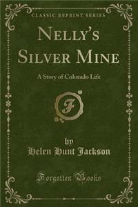 Nelly's Silver Mine