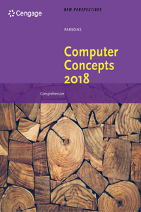 Bundle: New Perspectives Computer Concepts 2018: Comprehensive, Loose-Leaf Version, 20th + Lms Integrated Sam 365 & 2016 Assessments, Trainings, and Projects with 1 Mindtap Reader, (6 Months) Printed Access Card