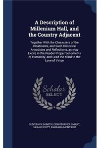 A Description of Millenium Hall, and the Country Adjacent