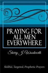 Praying For All Men Everywhere