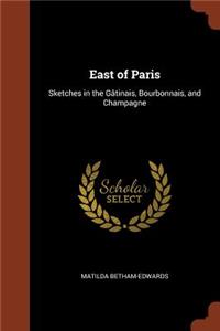 East of Paris