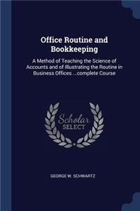 Office Routine and Bookkeeping