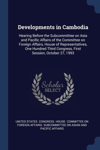 Developments in Cambodia