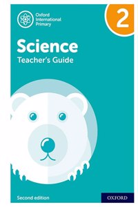 Oxford International Primary Science Teacher Guide 2 Oxford International Primary Science Teacher Guide 2