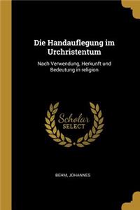 Die Handauflegung im Urchristentum