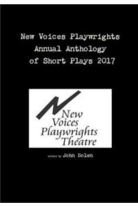 New Voices Playwrights Annual Anthology of Short Plays 2017