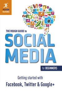 The Rough Guide to Social Media for Beginners