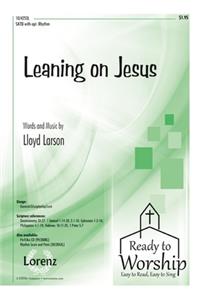 Leaning on Jesus