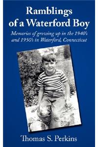 Ramblings of a Waterford Boy